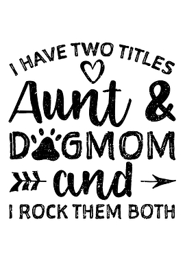 I Have Two Titles Aunt And