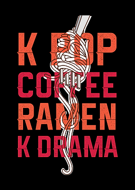 KPop Coffee Ramen Kdrama