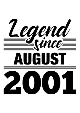 Legend Since August 2001