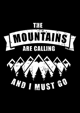 The mountains are calling