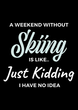 Ski Skiing Gift Winter