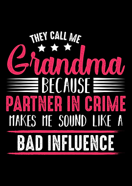 They Call Me Grandma Becau
