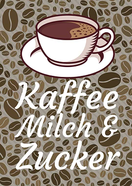 Kaffee Milch Zucker