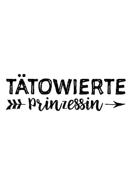 Ttowierte Prinzessin