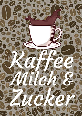 Kaffee Milch Zucker