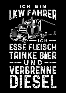 Ich Bin LKW Fahrer Ich Ess