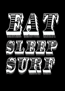 Eat Sleep Surf