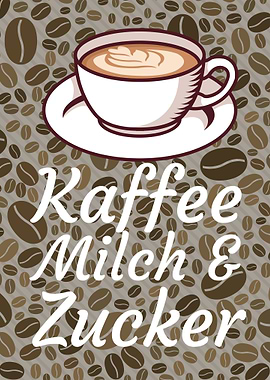 Kaffee Milch Zucker