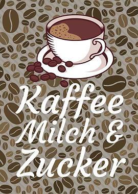Kaffee Milch Zucker