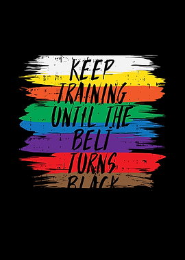 Training Until Belt Black