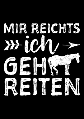Mir Reichts Ich Geh Reiten