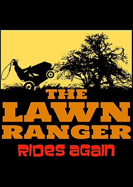 Lawn Ranger