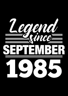 Legend Since September 198