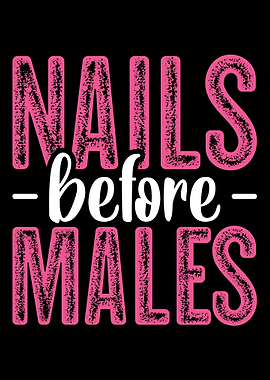 Nails Before Males