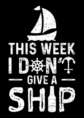 This Week I Dont Give A S