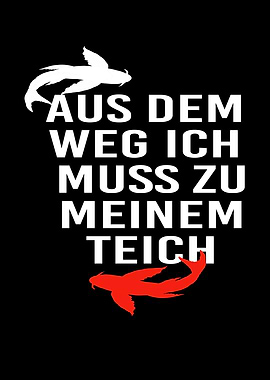 I Must Go To My Pond Koi