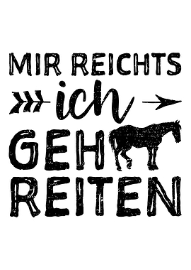 Mir Reichts Ich Geh Reiten