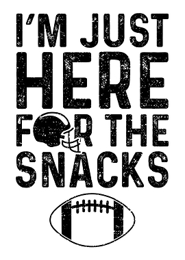 Im Just Here For The Snac