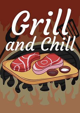 Grill and Chill