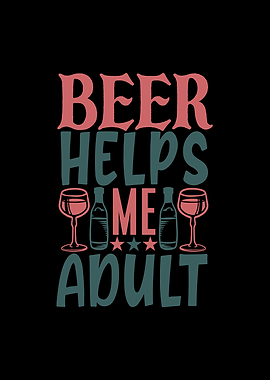 Beer Helps Me Adult