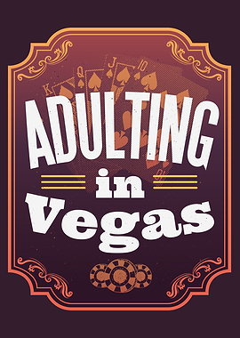 Adulting In Vegas