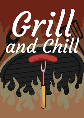 Grill and Chill