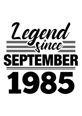 Legend Since September 198
