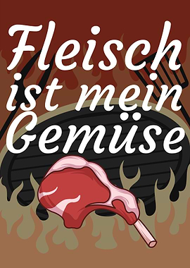 Fleisch ist mein Gemuese