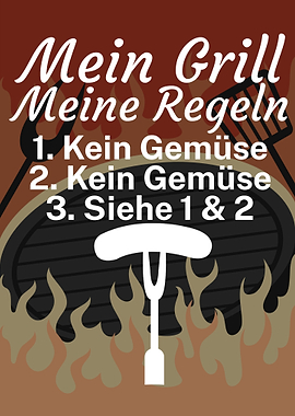 Mein Grill Meine Regeln