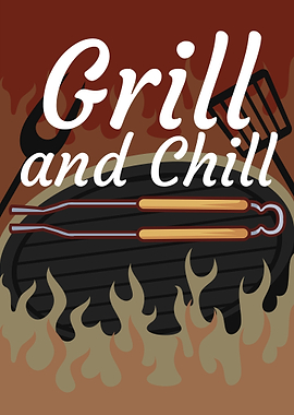 Grill and Chill