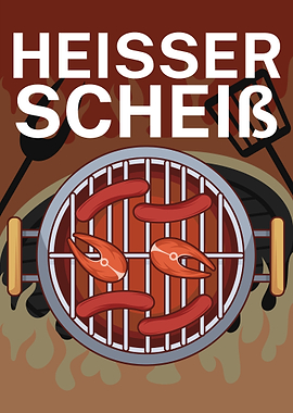 Heisser scheiss