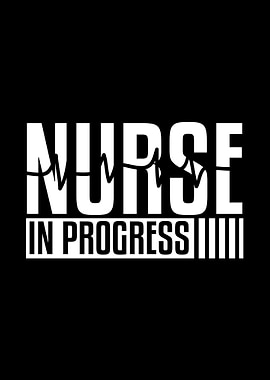 Nurse In Progress Nursing