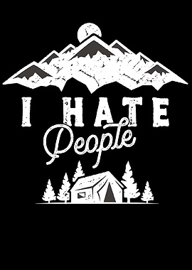 I Hate People Camp