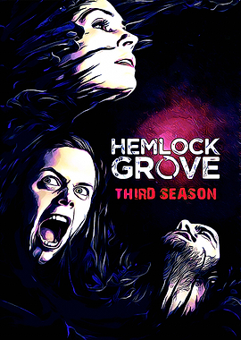 Hemlock Grove 2