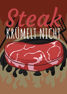 Steak kruemelt nicht