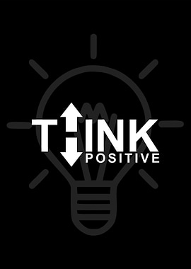 Think Positive