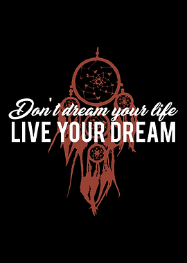 Do not dream your life Liv