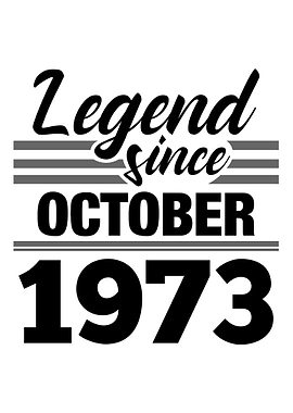 Legend Since October 1973