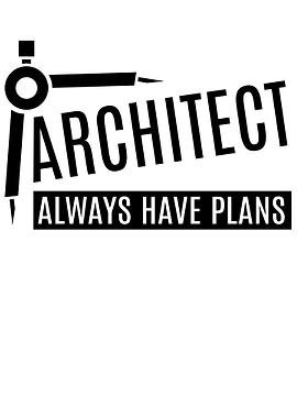 Architect always have plan