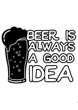 Beer is an good idea