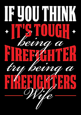Firefighter Wife