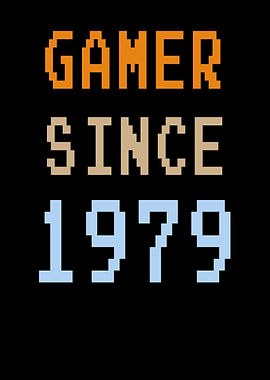 Gamer Since 1979 40th