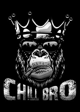 Chill Chill Bro Brother Re