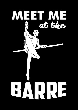 Meet me at the barre