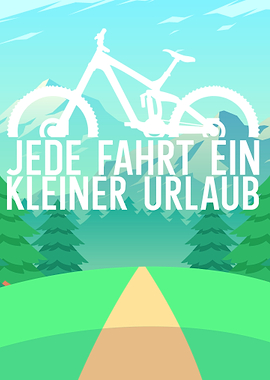 Jede Fahrt Urlaub MTB