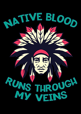 Native Blood Through Veins