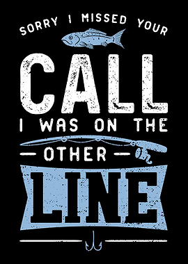 Sorry I Missed Your Call I