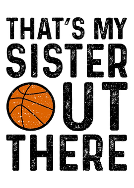 Thats My Sister Out There