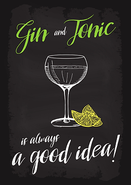 Gin and Tonic is good idea