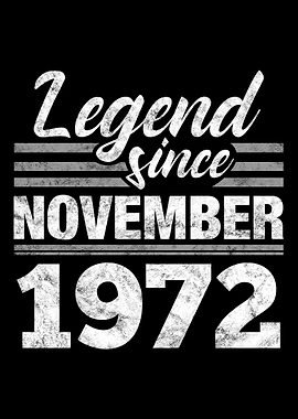 Legend Since November 1972
